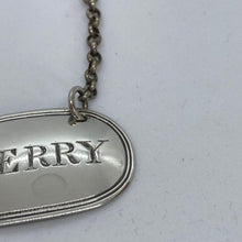 Load image into Gallery viewer, Silver Wine Label / Decanter Label Sherry William Knight London 1848